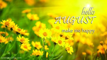 Hello August! Make me Happy