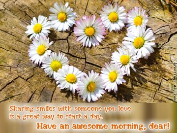 Have an awesome morning dear