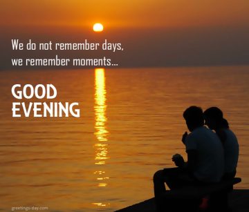 Good Evening…