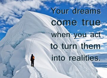 Your dreams come true…