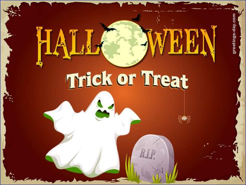 Happy Halloween. Trick or Treat.