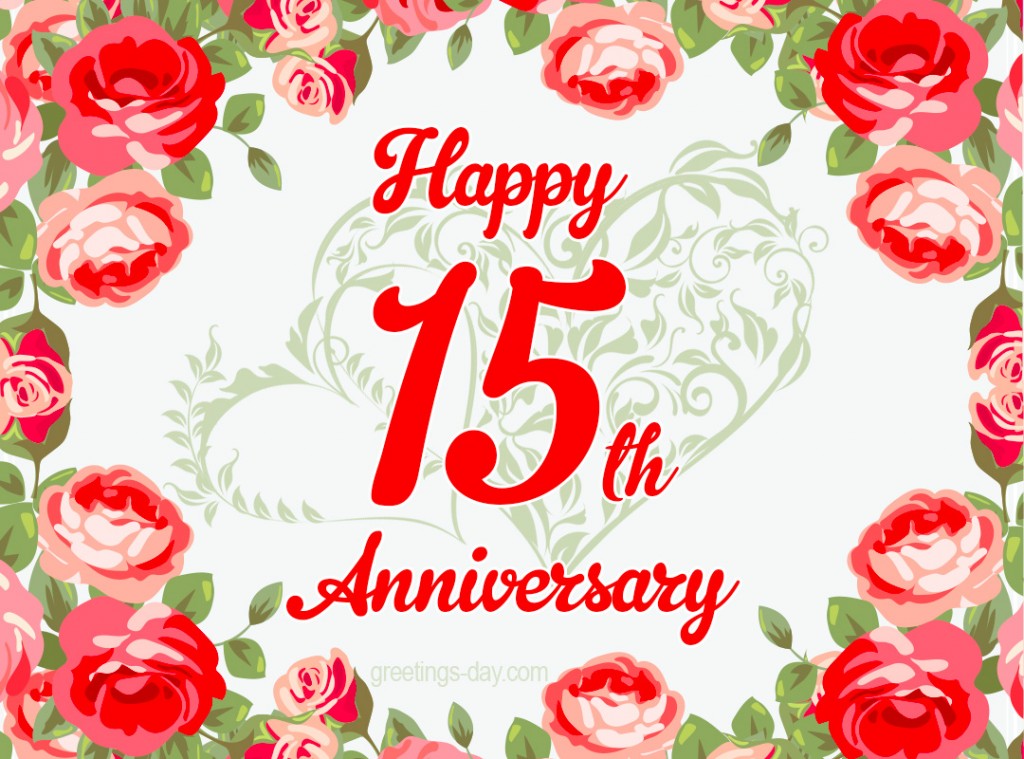 15 year Anniversary - Free Ecards and Pics.