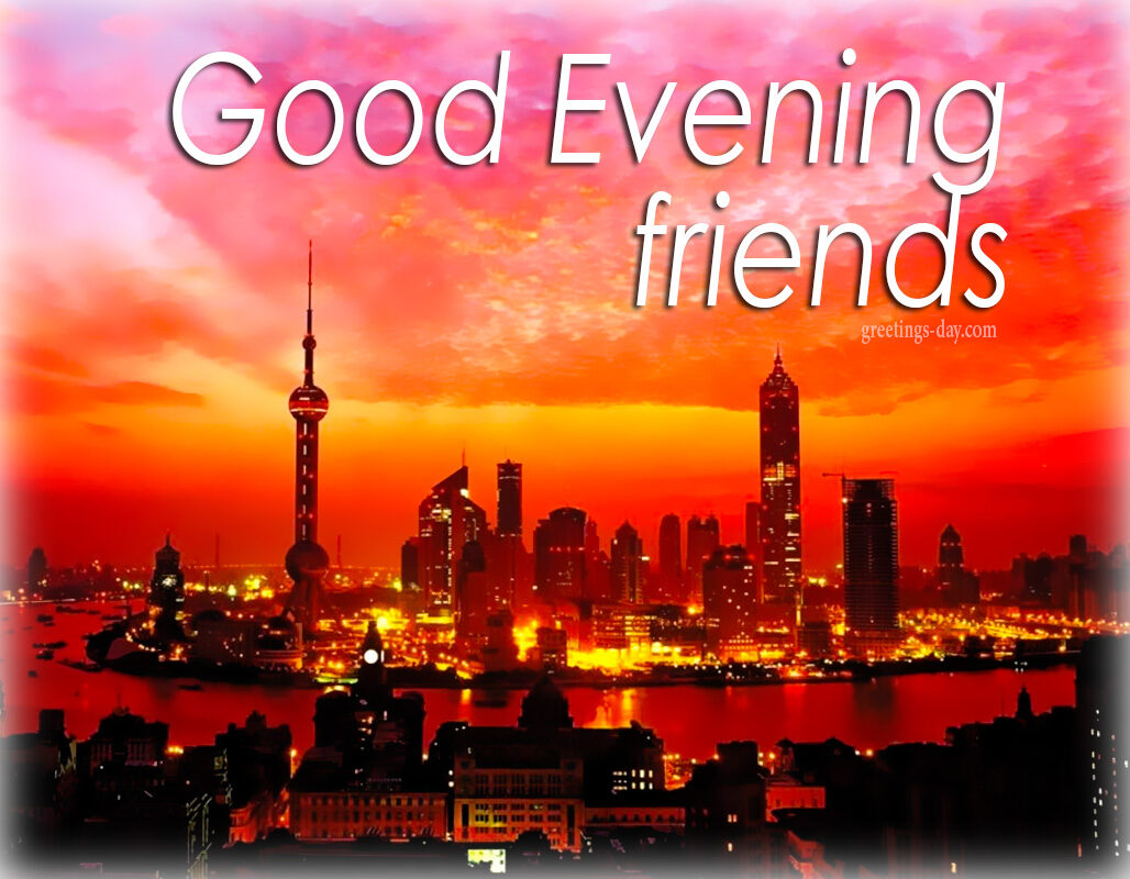 Good Evening – Daily Animated GIFs, Messages, Pics