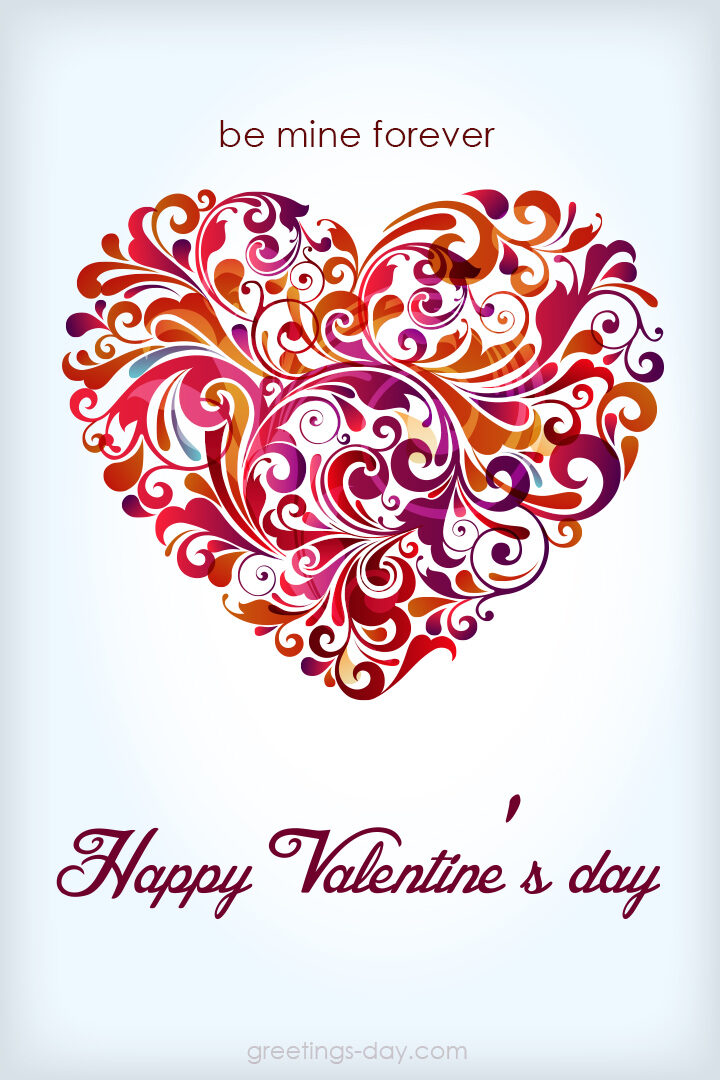 Valentine’s Day Quotes for him – Be mine forever