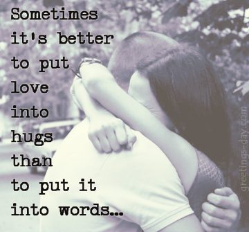Love Quotes – Sometimes it’s better to put …