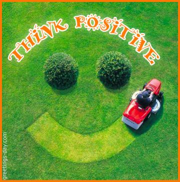 Think Positive – Motivation Quote Pictures