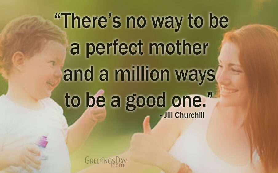 Motherhood Quotes and Sayings