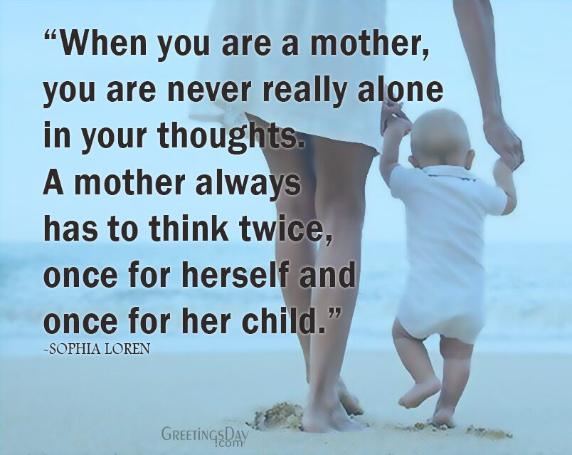 Best Mother’s Day Quotes and Proverbs.