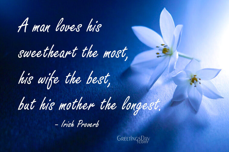 Beautiful Quotes and Proverbs For Mother’s Day.
