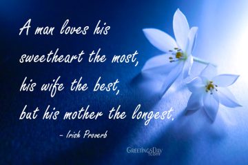 Beautiful Quotes and Proverbs For Mother’s Day.