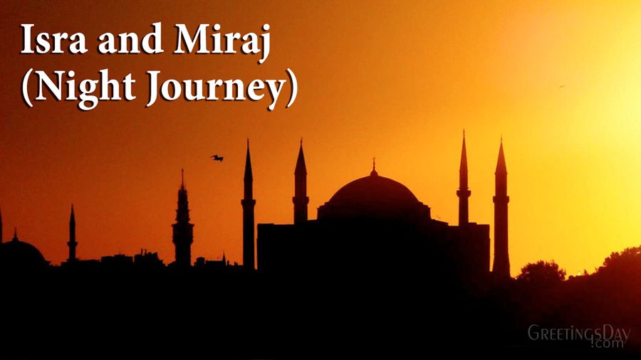 Isra and Miraj (Night Journey)