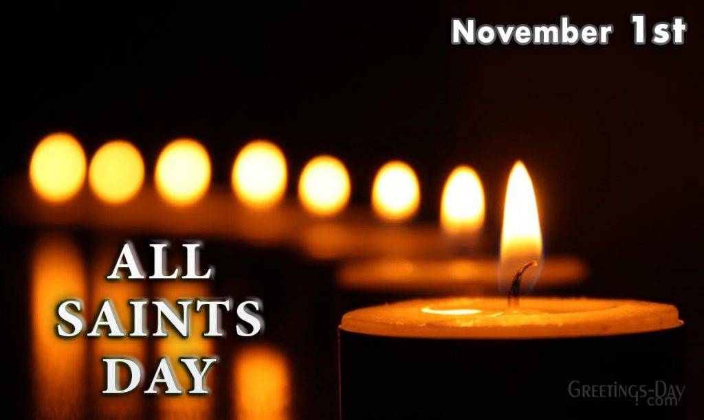 All Saints Day Celebrated Observed On November 1, 2022 ⋆ Greetings 