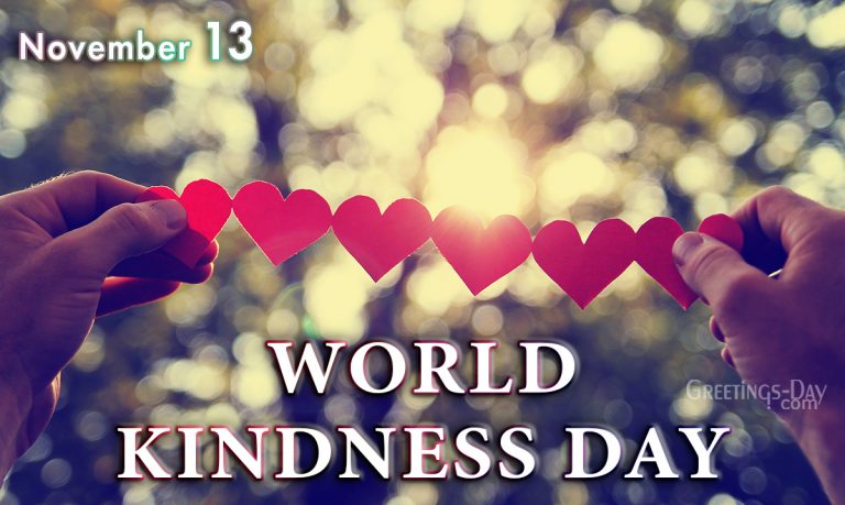 World Kindness Day Celebrated/observed On November 13, 2022 ⋆ Greetings ...