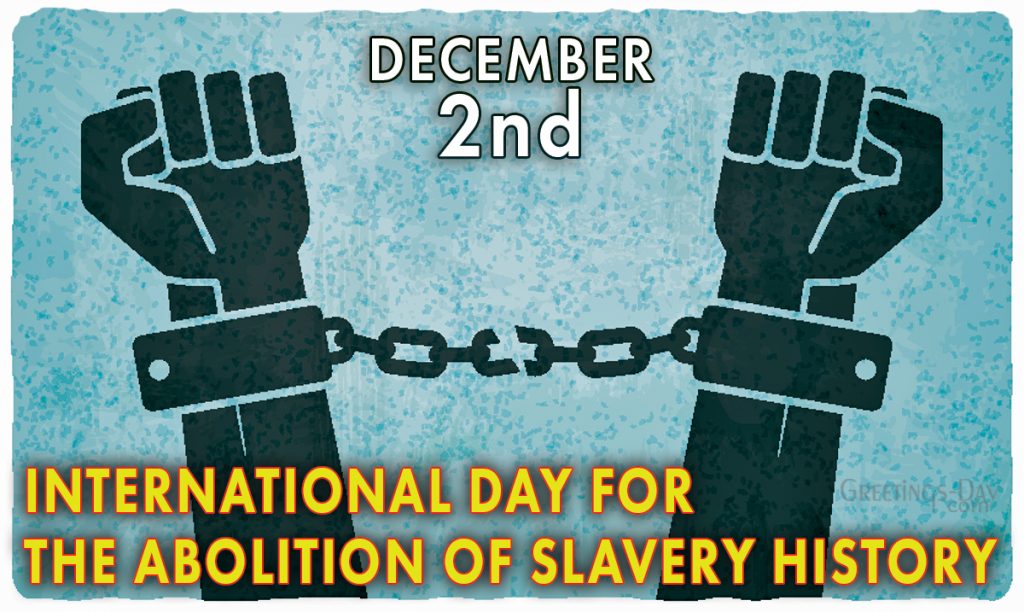 International Day for the Abolition of Slavery History