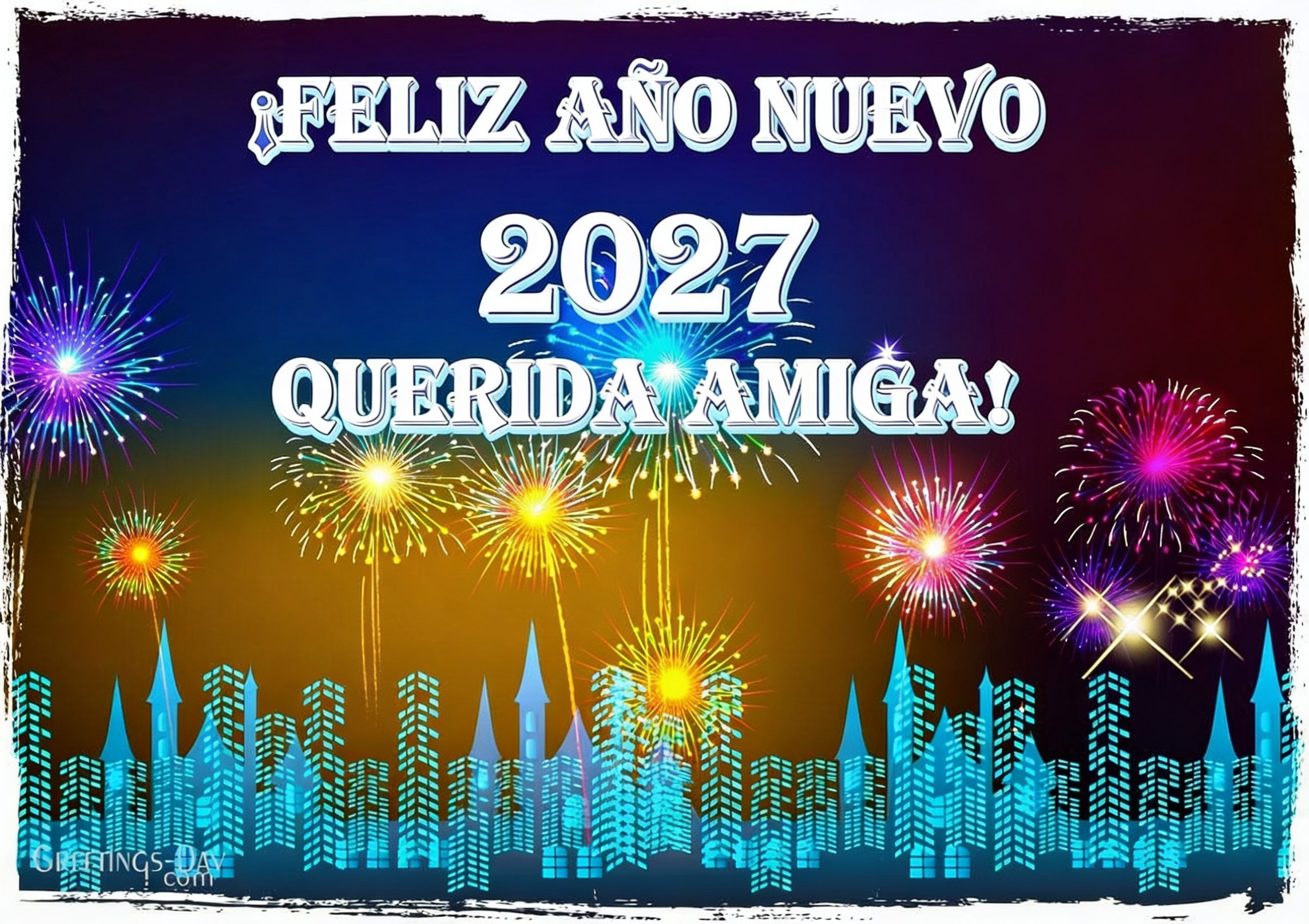 Feliz Año Nuevo 2027 Cuerida Amiga
