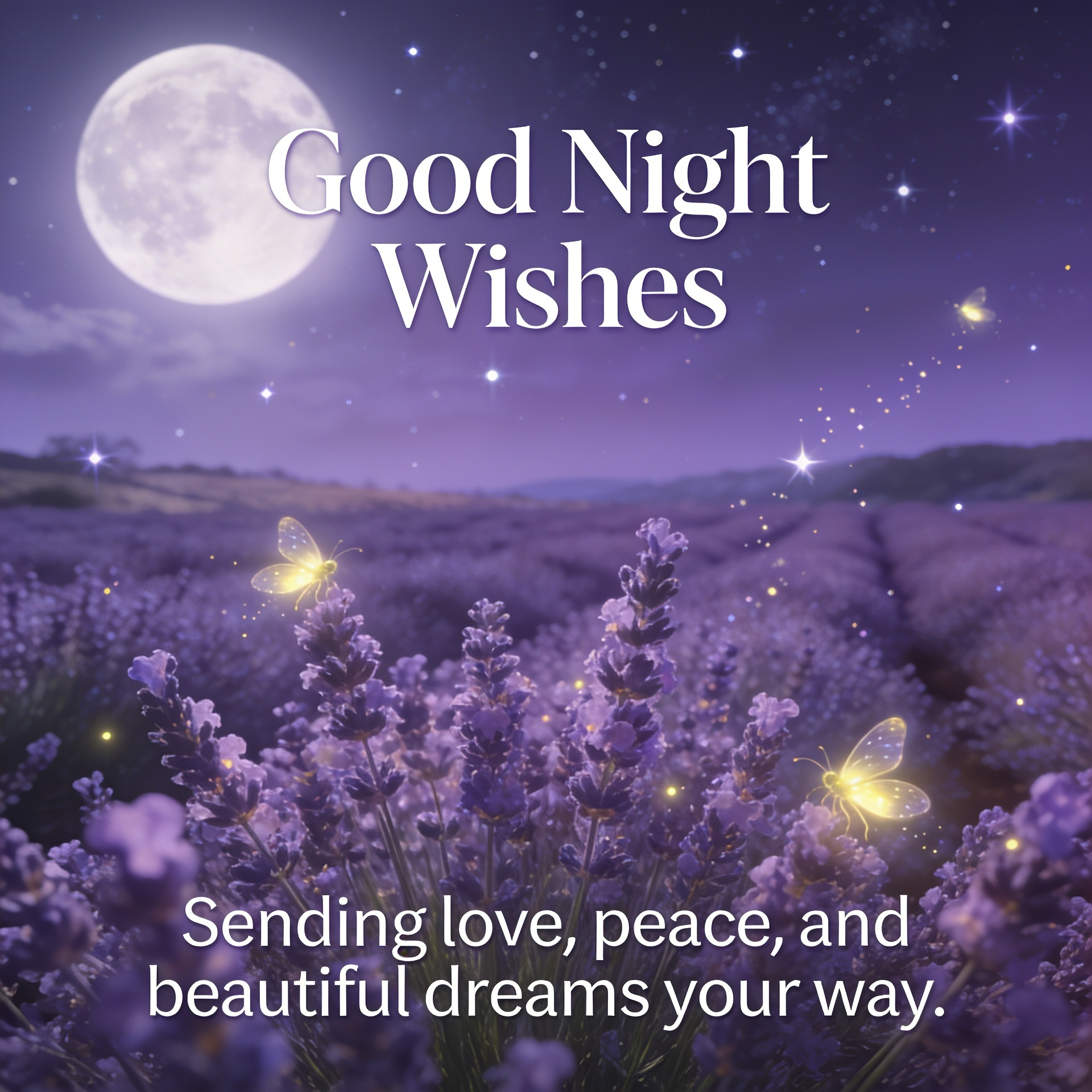 Sending Love, Peace, and Beautiful Dreams