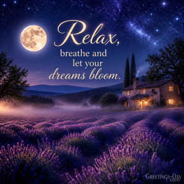 Good Night – Relax, Breathe and Let Your Dreams Bloom