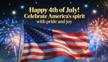 Happy 4th of July! Celebrate America’s Spirit with Pride and Joy
