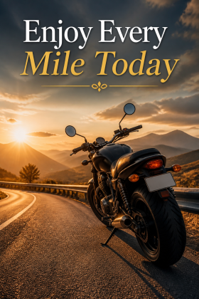 Enjoy Every Mile Today