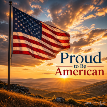 Proud to Be American | Patriotic Images That Celebrate Freedom