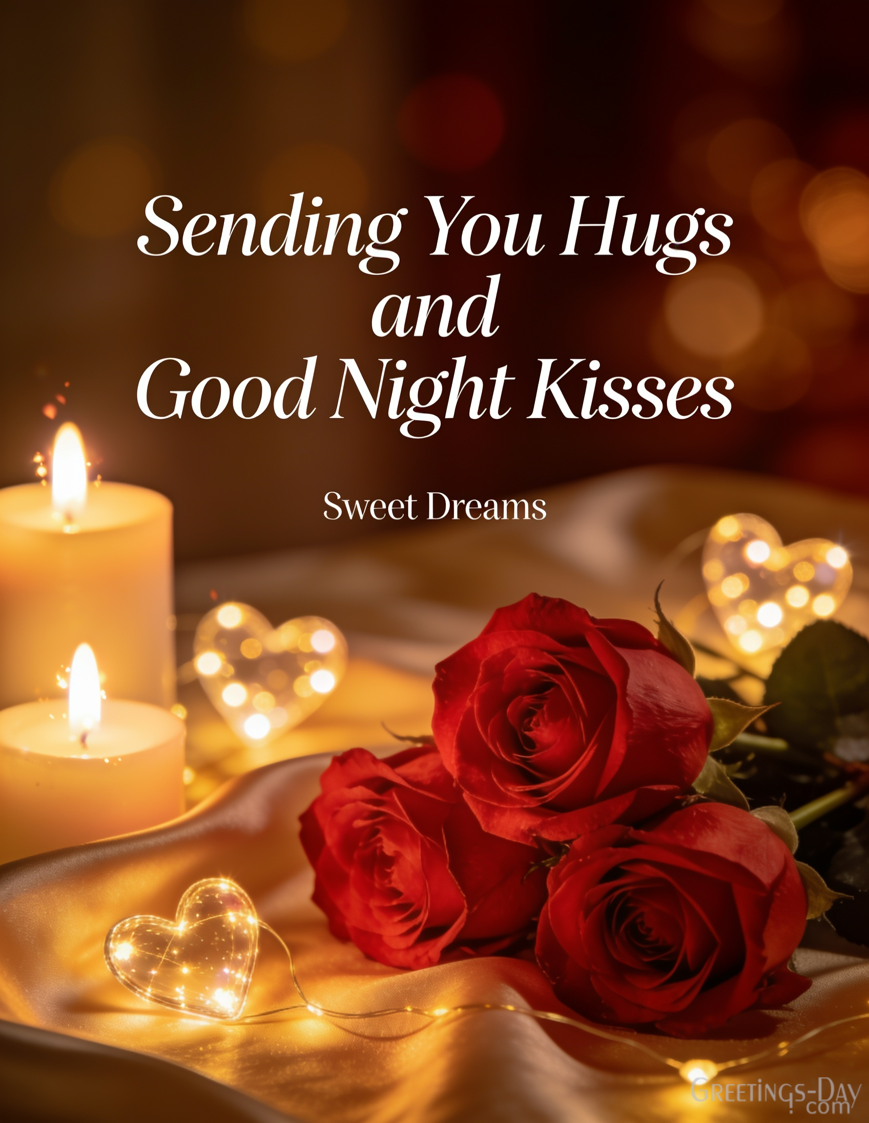Sending You Hugs and Good Night Kisses