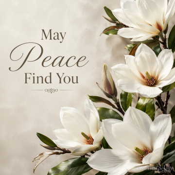 May Peace Find You