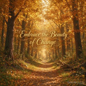 Embrace the Beauty of Change