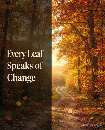 Every Leaf Speaks of Change