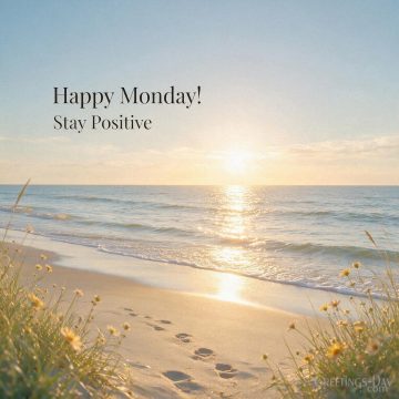 Happy Monday! Stay Positive