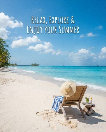 Relax, Explore & Enjoy Your Summer
