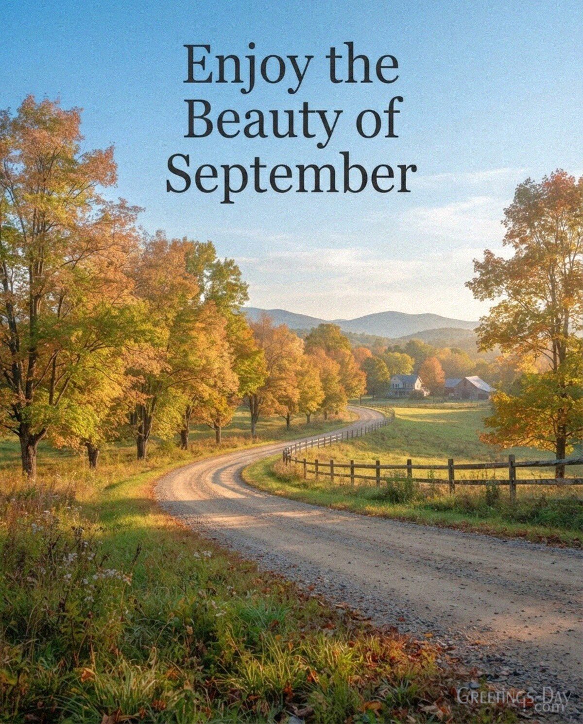 Enjoy the Beauty of September