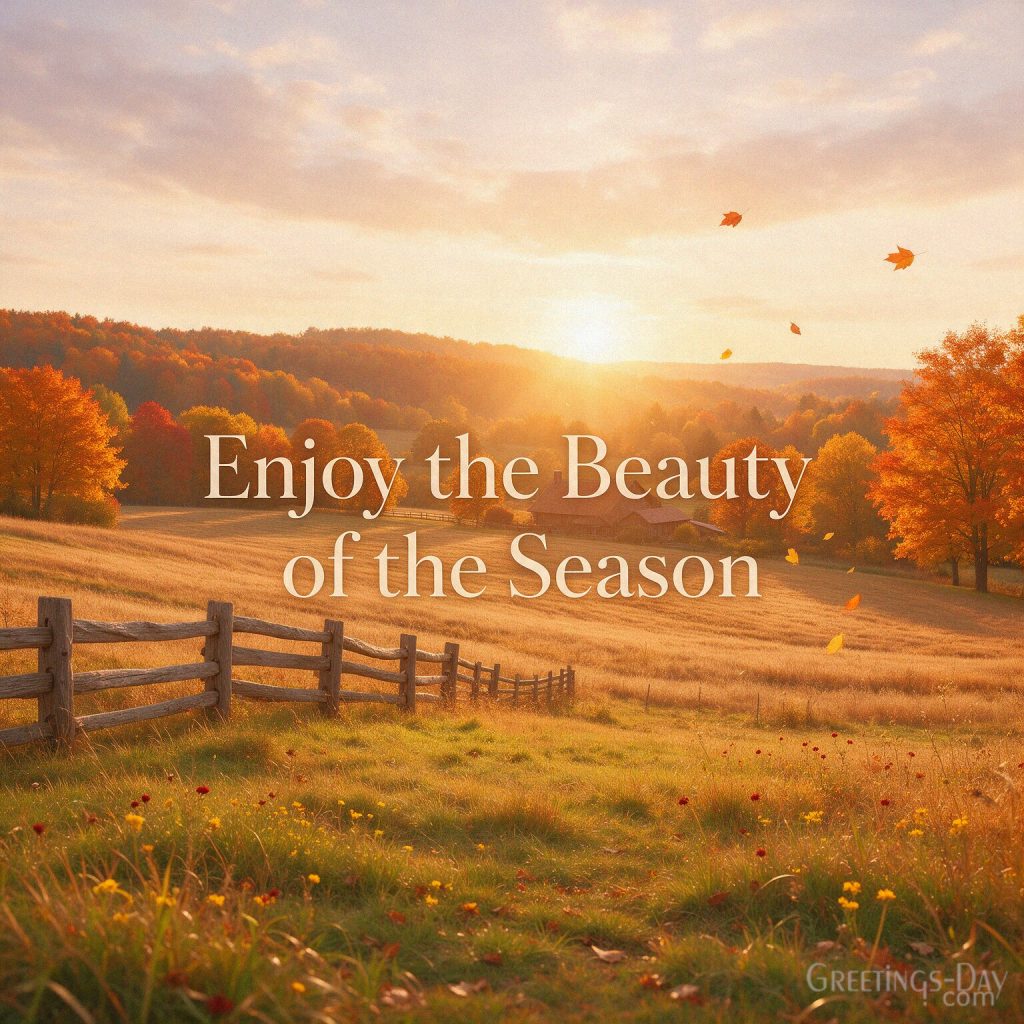 Peaceful Fall Quote with golden autumn countryside at sunset featuring “Enjoy the Beauty of the Season” with the text