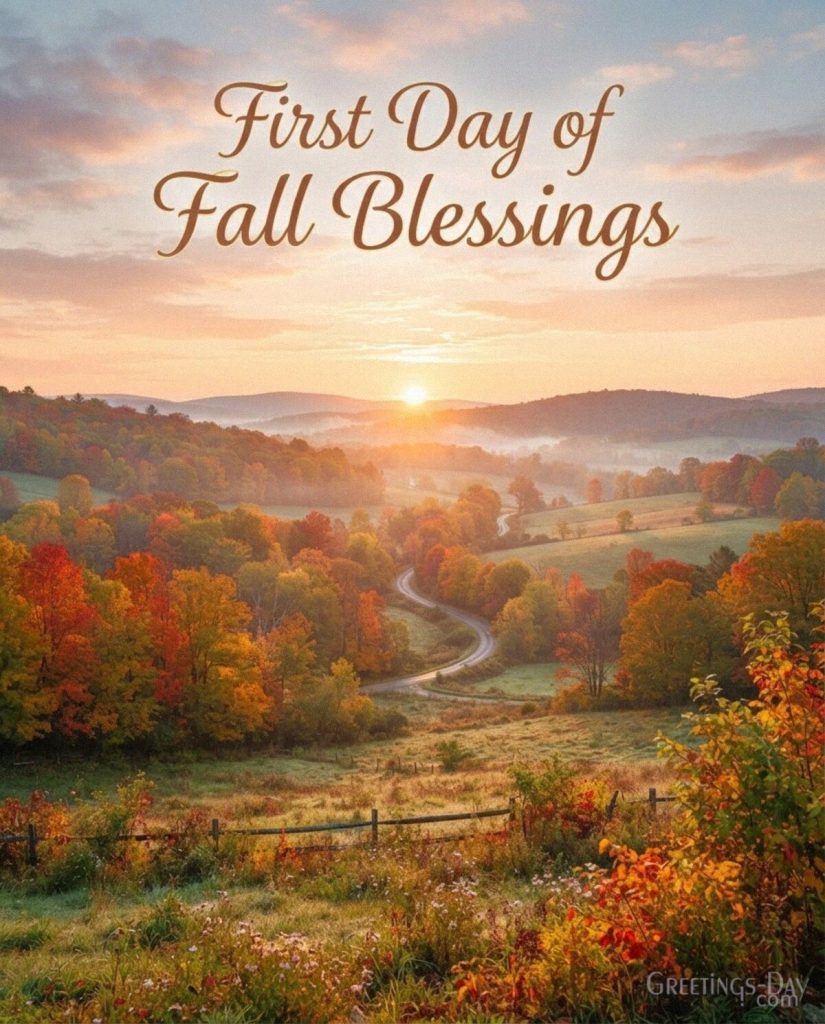 First Day of Fall Blessings image with golden sunrise and colorful autumn countryside with the text