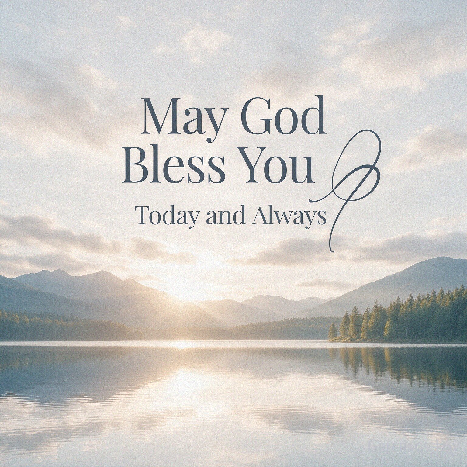 May God Bless You Today and Always