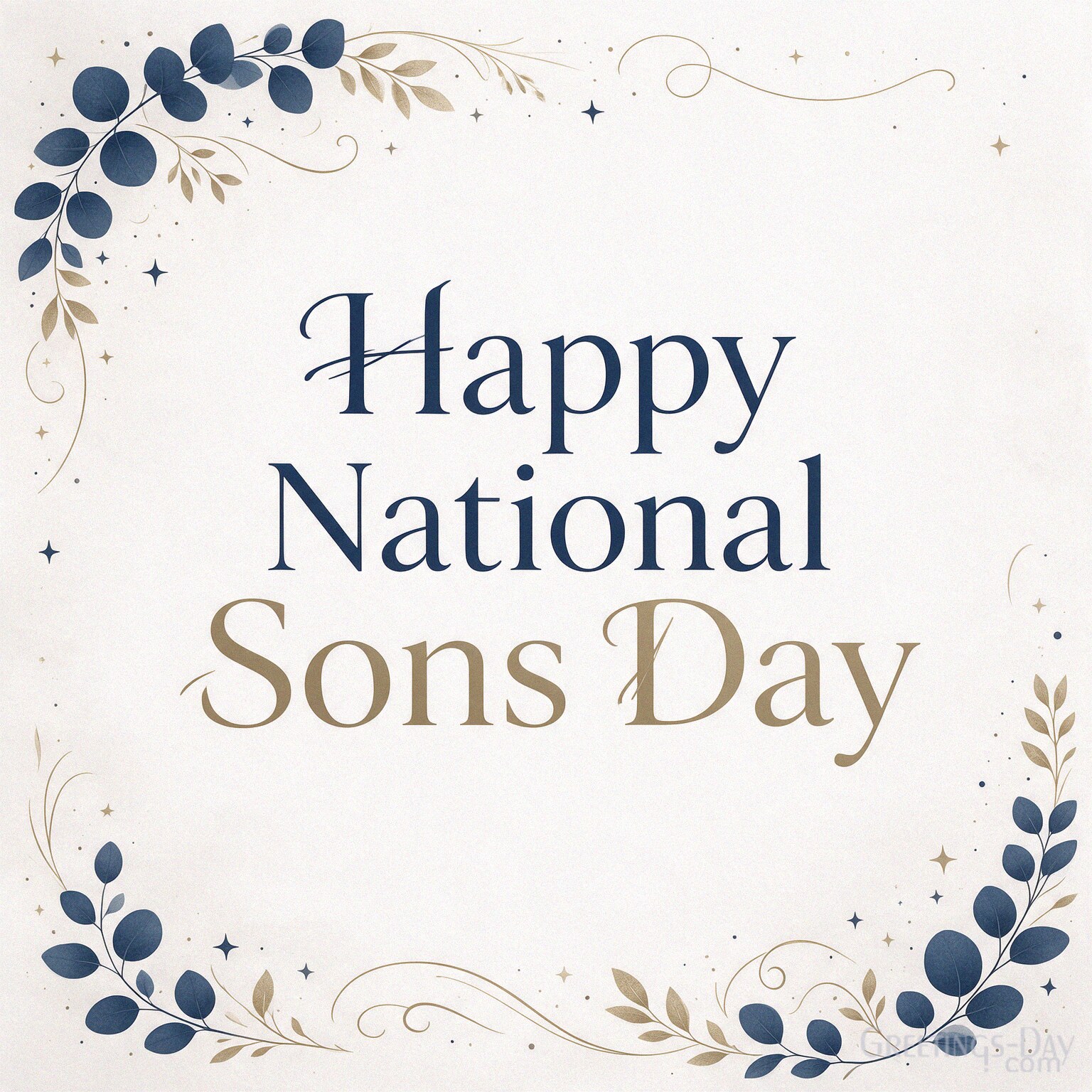 Minimalist Happy National Sons Day image with elegant navy blue and gold botanical details with the text "Happy National Sons Day"