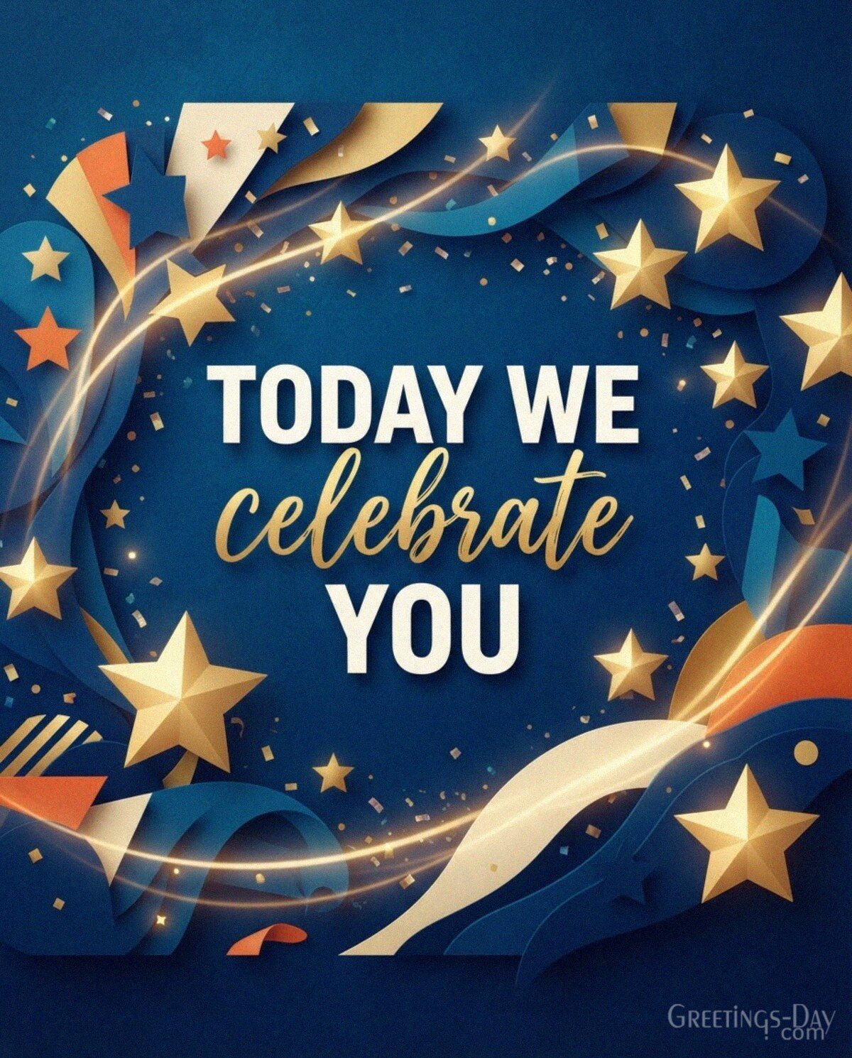 Today We Celebrate You