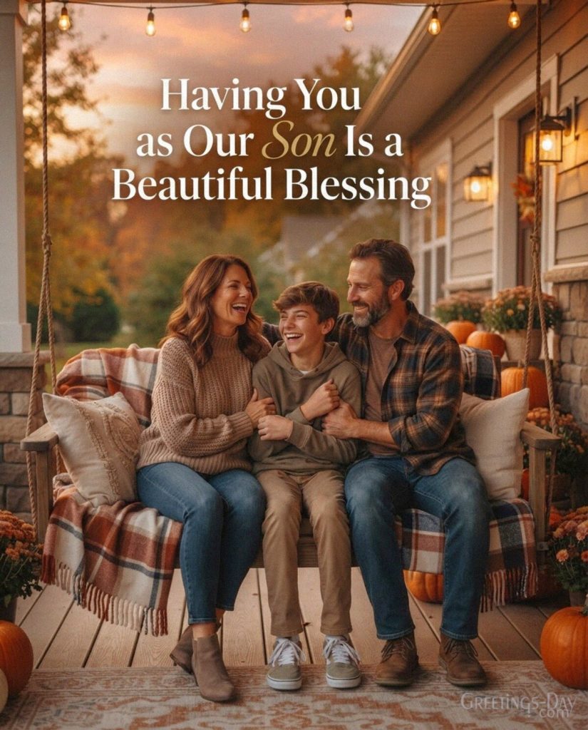 Warm family National Sons Day image with the message Having You as Our Son Is a Beautiful Blessing with the text 