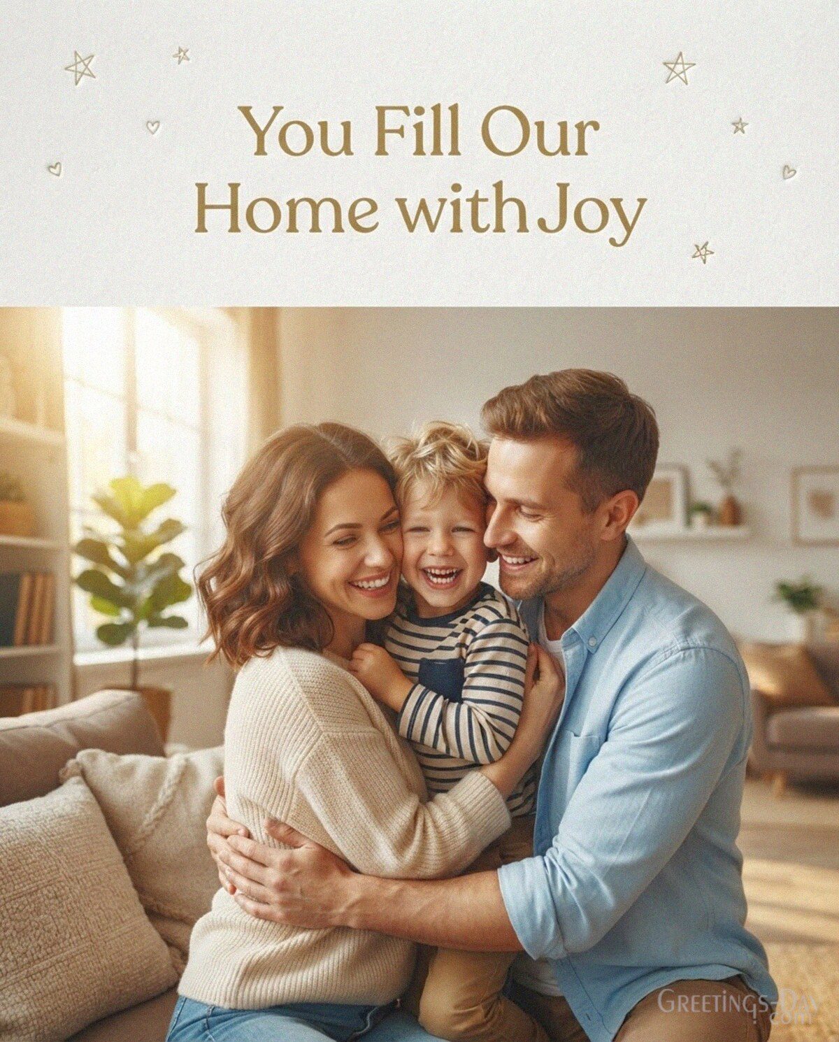 You Fill Our Home With Joy