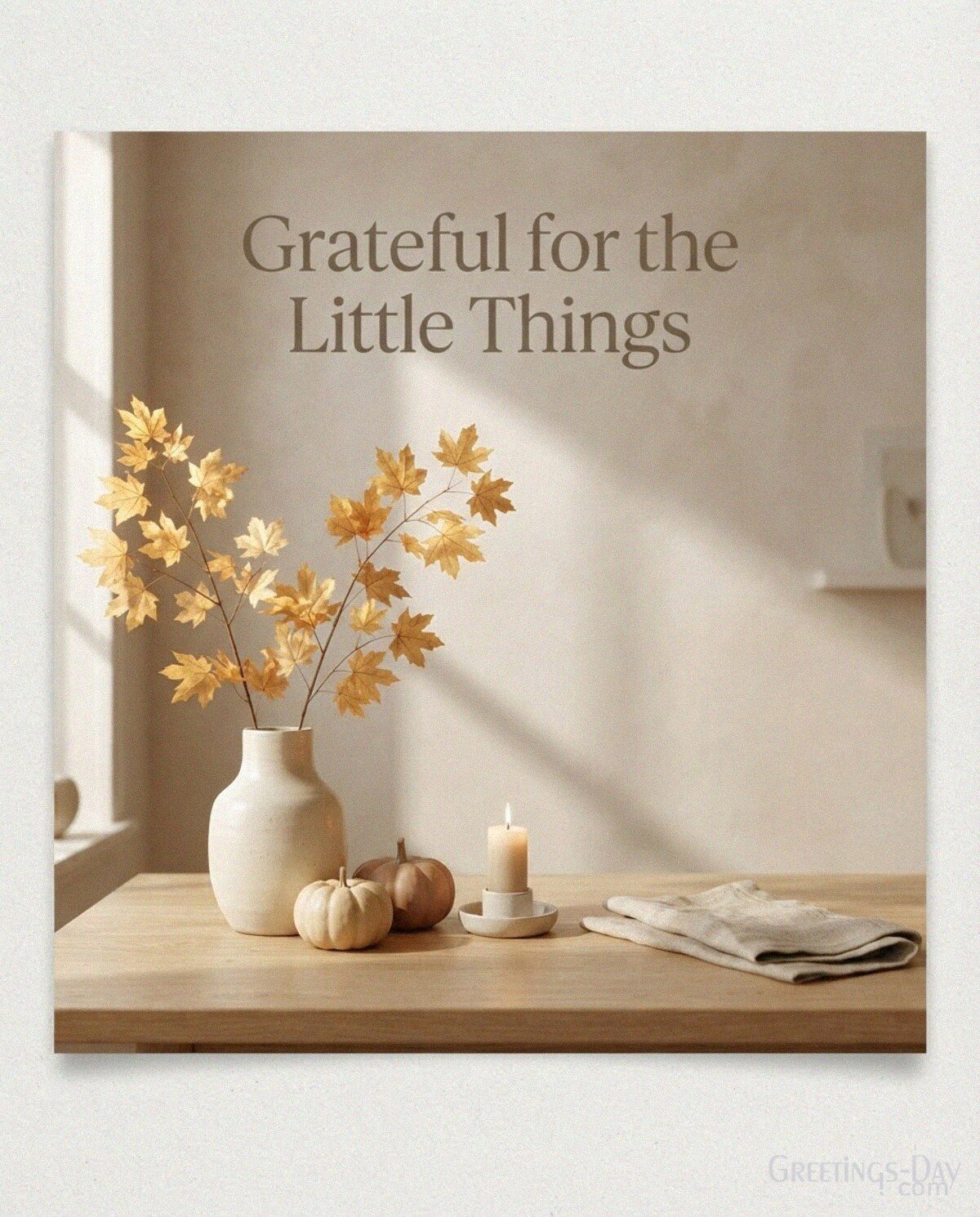 Grateful for the Little Things