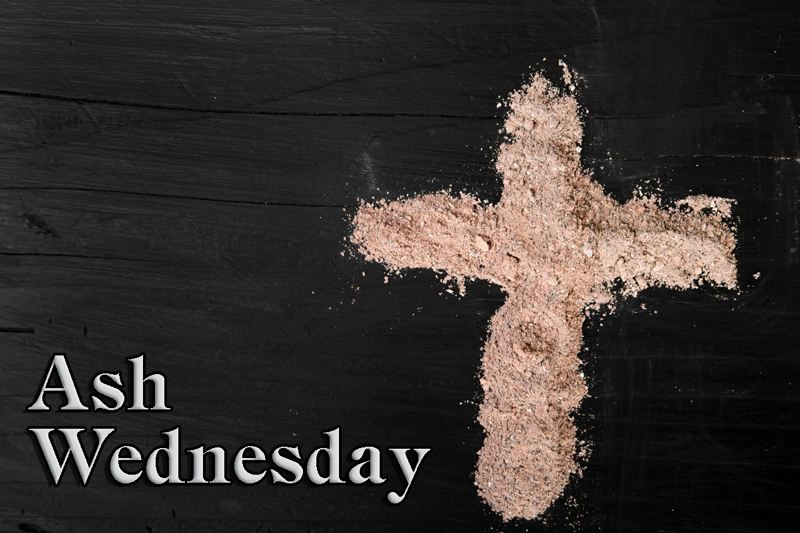 Ash Wednesday 2018